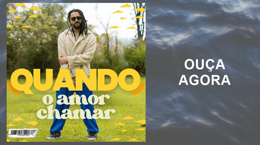Quando o amor chamar